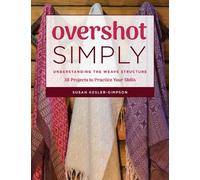 Susan Kesler-Simpson Overshot Simply (Tascabile)