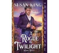 Susan King A Rogue in Twilight (Tascabile) Whisky Rogues