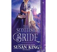 Susan King The Scottish Bride (Tascabile) Highland Secrets