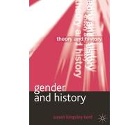 Susan Kingsley Kent Gender and History (Tascabile) Theory and History