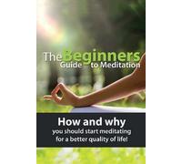 Susan Knowles The Beginners Guide to Meditation (Tascabile)