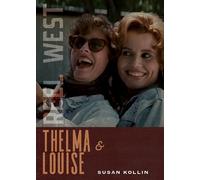 Susan Kollin Thelma & Louise (Tascabile) Reel West