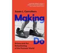 Susan L. Carruthers Making Do (Copertina rigida)