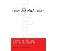 Susan L. Greenberg Editors Talk about Editing (Tascabile)