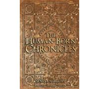Susan L Markloff The Human-Born Chronicles (Tascabile) Human-Born Era