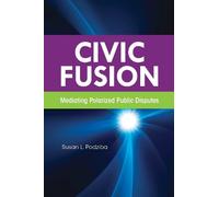 Susan L. Podziba Civic Fusion (Tascabile)