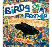 Susan L. Roth Birds of a Feather (Copertina rigida)