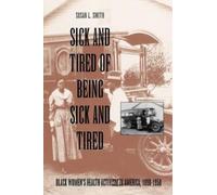 Susan L. Smith Sick and Tired of Being Sick and Tired (Tascabile)