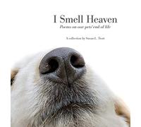 Susan L Trott I Smell Heaven (Copertina rigida)