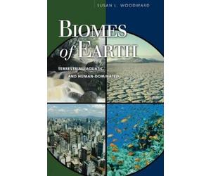 Susan L. Woodward Biomes of Earth (Copertina rigida)