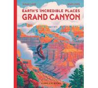 Susan Lamb Grand Canyon (Copertina rigida) Earth's Incredible Places