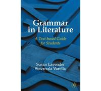 Susan Lavender Stavroula Varella Grammar in Literature (Tascabile)