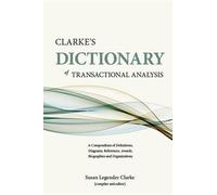 Susan Legender Clarke Clarke's Dictionary of Transactional Analysis (Tascabile)