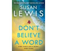 Susan Lewis Don’t Believe A Word (Tascabile) Cristy Ward thriller