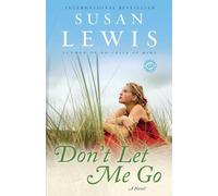 Susan Lewis Don't Let Me Go (Tascabile)