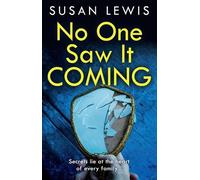 Susan Lewis No One Saw It Coming (Tascabile)