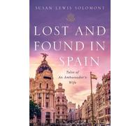 Susan Lewis Solomont Lost and Found In Spain (Tascabile)