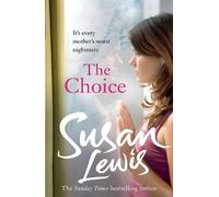 Susan Lewis The Choice (Tascabile)