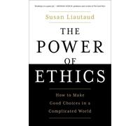 Susan Liautaud The Power of Ethics (Tascabile)