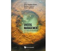 Susan Lightman Uveitis Management: A Clinical Handbook (Copertina rigida)