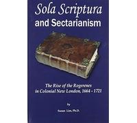 Susan Lim Sola Scriptura and Sectarianism (Tascabile)