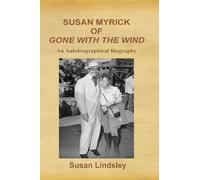 Susan Lindsley Susan Myrick of Gone With The Wind (Tascabile)