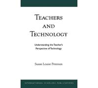 Susan Louise Peterson Teachers and Technology (Tascabile)