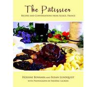 Susan Lundquist Hossine Bennara The Patissier (Tascabile)