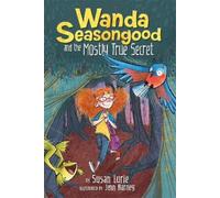 Susan Lurie Wanda Seasongood And The Mostly True Secret (Copertina rigida)