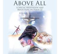 Susan Lynn Bailey Above All (Copertina rigida)
