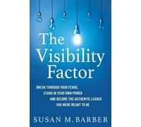 Susan M Barber The Visibility Factor (Tascabile)