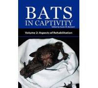Susan M Barnard Bats In Captivity - Volume 2 (Copertina rigida)