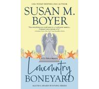 Susan M Boyer Lowcountry Boneyard (Tascabile) Liz Talbot Mysteries