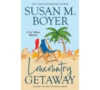 Susan M Boyer Lowcountry Getaway (Tascabile) Liz Talbot Mystery