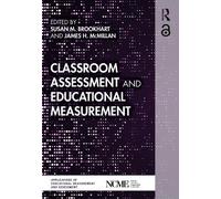 Susan M. Brookhart Classroom Assessment and Educational Measurement (Tascabile)
