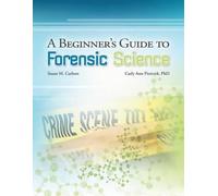 Susan M Carlson Carly A Pietrz A Beginner's Guide to Forensic Scien (Tascabile)