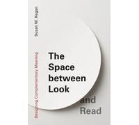 Susan M. Hagan The Space between Look and Read (Tascabile)