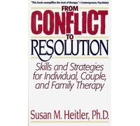 Susan M. Heitler From Conflict to Resolution (Tascabile)