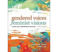 Susan M. Shaw Janet Lee Gendered Voices, Feminist Visions (Tascabile)