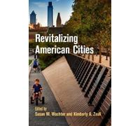 Susan M. Wachter Revitalizing American Cities (Copertina rigida)