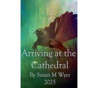 Susan M Wyer Arriving at the Cathedral (Tascabile)