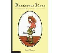Susan Magarey Dangerous Ideas (Tascabile)