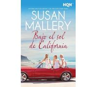 Susan Mallery Bajo el sol de California (Tascabile)