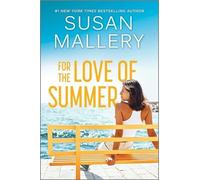 Susan Mallery For the Summer of Love (Tascabile)
