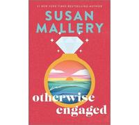 Susan Mallery Otherwise Engaged (Copertina rigida) (PRESALE 15/01/2026)