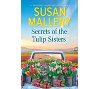 Susan Mallery Secrets of the Tulip Sisters (Tascabile)