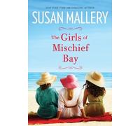 Susan Mallery The Girls of Mischief Bay (Tascabile)