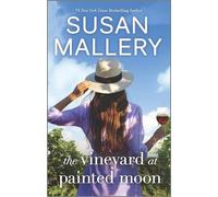 Susan Mallery The Vineyard at Painted Moon (Tascabile)