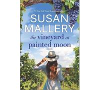 Susan Mallery The Vineyard at Painted Moon (Tascabile)