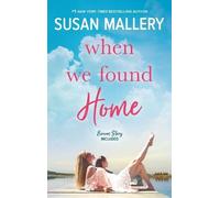 Susan Mallery When We Found Home (Tascabile)